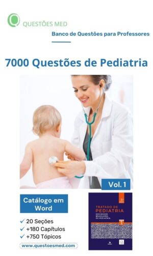 Banco de Questões de Pediatria (Word) - 7000 - vol. 1