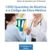 Banco de Questões sobre Bioética.