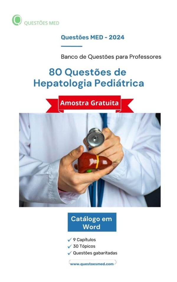Banco de Questões - Hepatologia Pediátrica (Amostra Grátis)