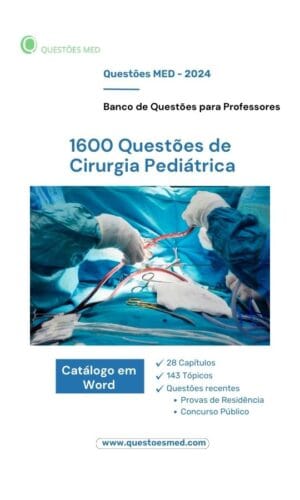 Banco de Questões - Cirurgia Pediátrica (Word) - 1600