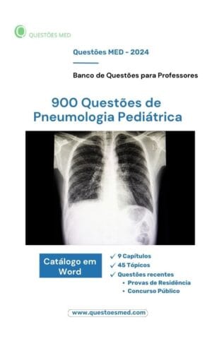 Banco de Questões - Pneumologia Pediátrica (Word) - 900