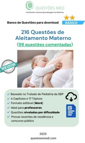 216 Questões de Aleitamento Materno em Word (99 comentadas)