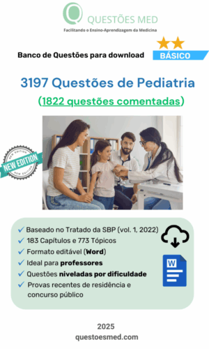 3197 Questões de Pediatria (1822 comentadas) em Word vol. 1