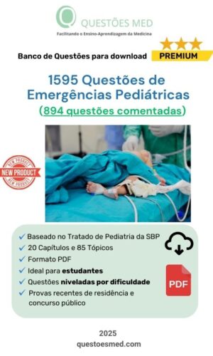 1595 Questões de Emergências Pediátricas (894 comentadas)