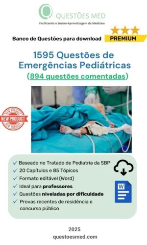 1595 Questões de Emergências Pediátricas (894 comentadas)