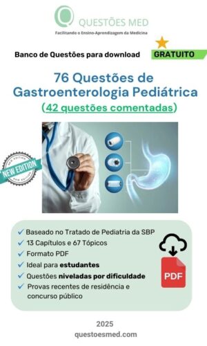 Banco de Questões Gratuito de Gastroenterologia Pediátrica em PDF