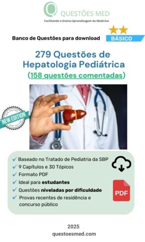279 Questões de Hepatologia Pediátrica (158 comentadas) PDF