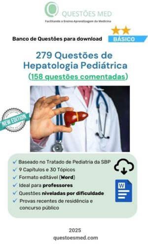 279 Questões de Hepatologia Pediátrica (158 comentadas) Word