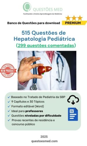 515 Questões de Hepatologia Pediátrica (299 comentadas) Word