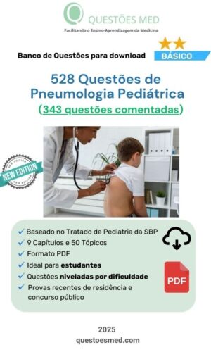 528 Questões de Pneumologia Pediátrica (343 comentadas) PDF
